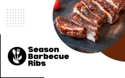 How To Season Barbecue Ribs – Make The Best Ribs Ever