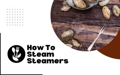 How To Steam Steamers – Best Tips & Tricks